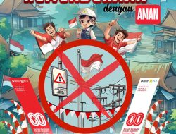 Rayakan Kemerdekaan dengan Aman, PLN Ingatkan Bahaya Atribut Dekat Jaringan Listrik
